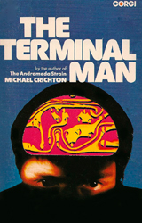The Terminal Man by Michael Crichton